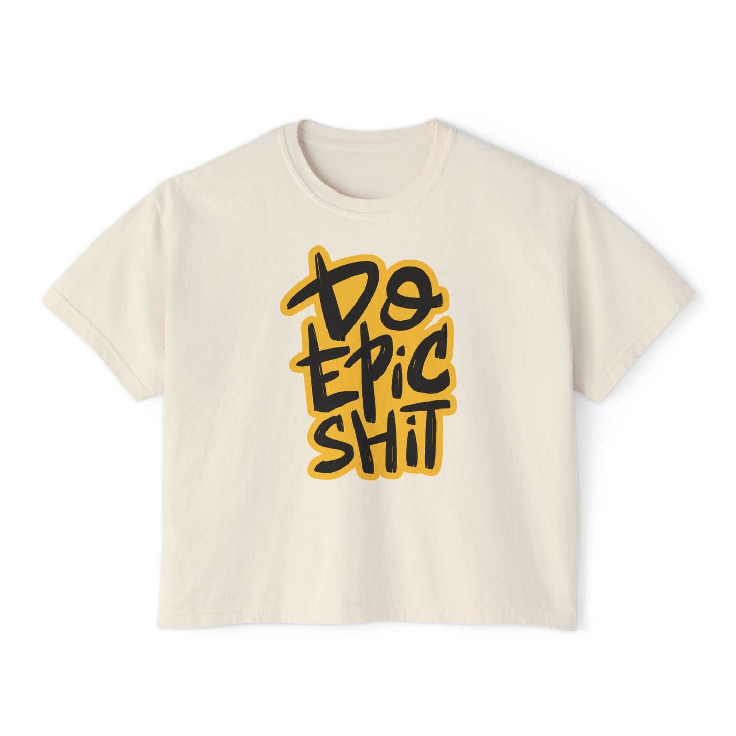 Do Epic Shit Boxy Crop Tee - Trendy Casual Top, Festival Wear, Streetwear, Birthday Gift, Graphic Design Tee