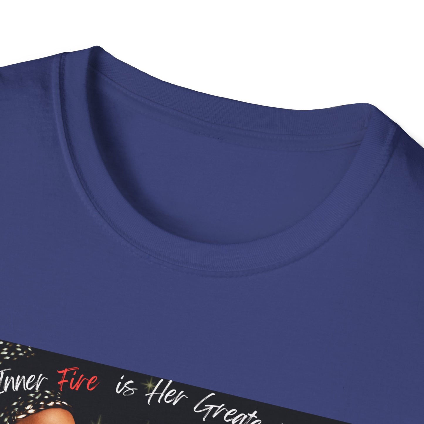 Her Inner Fire | Colorful Shirt | Cool Shirt For Her | Fashion | Trending | Inspirational | Birthday Gift | Unisex Softstyle T-Shirt