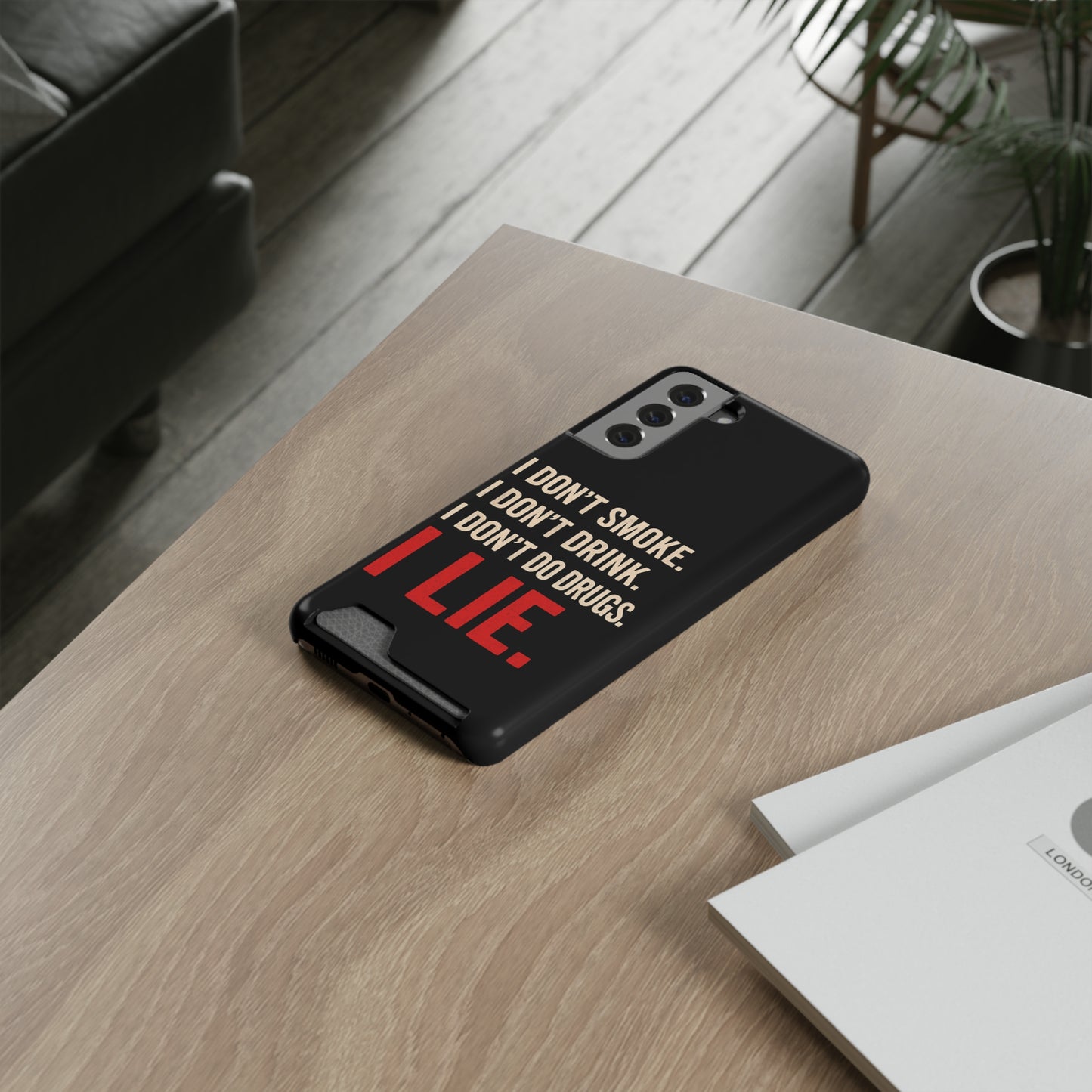I Lie | Funny Impact-Resistant Phone Case With Card Holder | iPhone Samsung Models