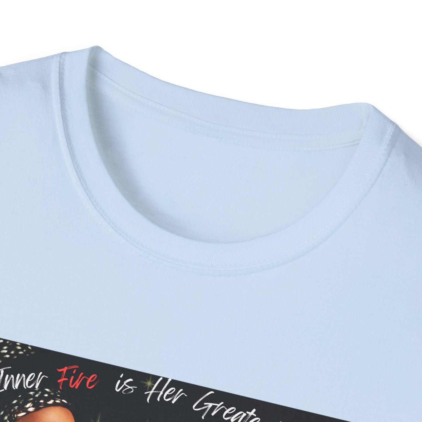 Her Inner Fire | Colorful Shirt | Cool Shirt For Her | Fashion | Trending | Inspirational | Birthday Gift | Unisex Softstyle T-Shirt