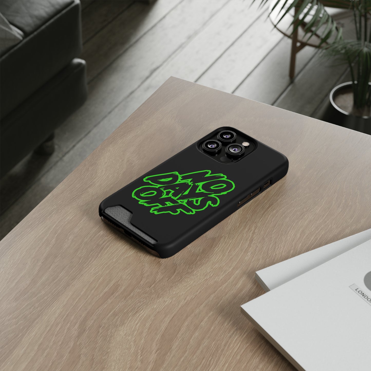No Days Off | Impact-Resistant Phone Case With Card Holder | iPhone Samsung Models