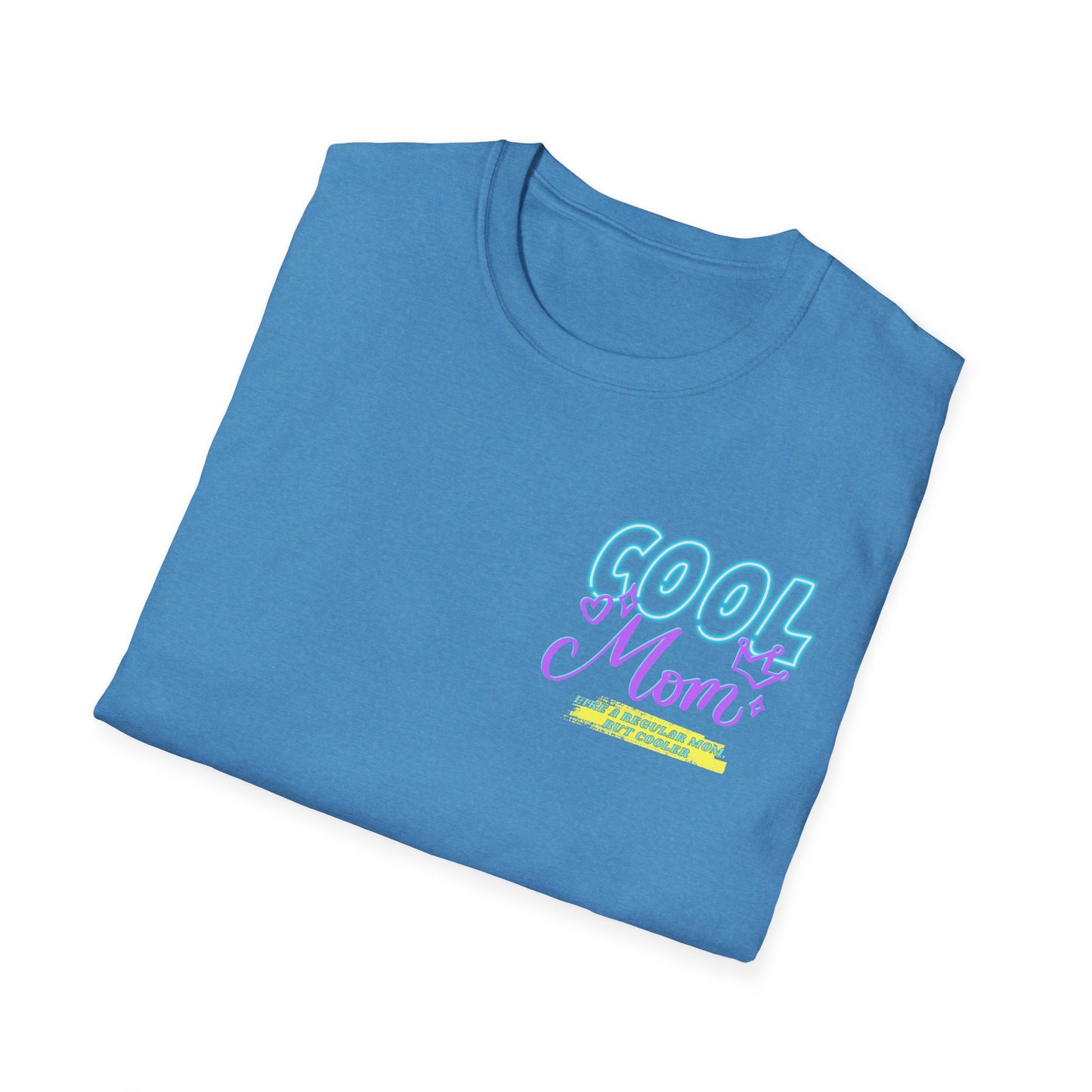 COOL MOM | Funny Mom Shirt | Adult Clothes | Humor Shirt | Trending | Birthday Gift | Unisex Softstyle T-Shirt