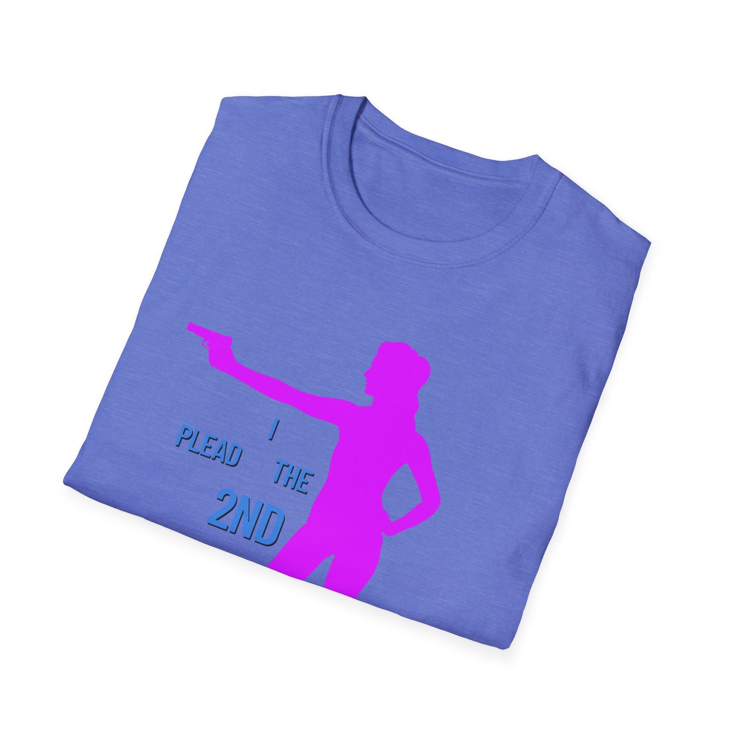 Womans Shirt Plead The 2nd | Colorful Shirt | Cool Shirt | Fashion | Trending | Cool Design | Birthday Gift | Unisex Softstyle T-Shirt