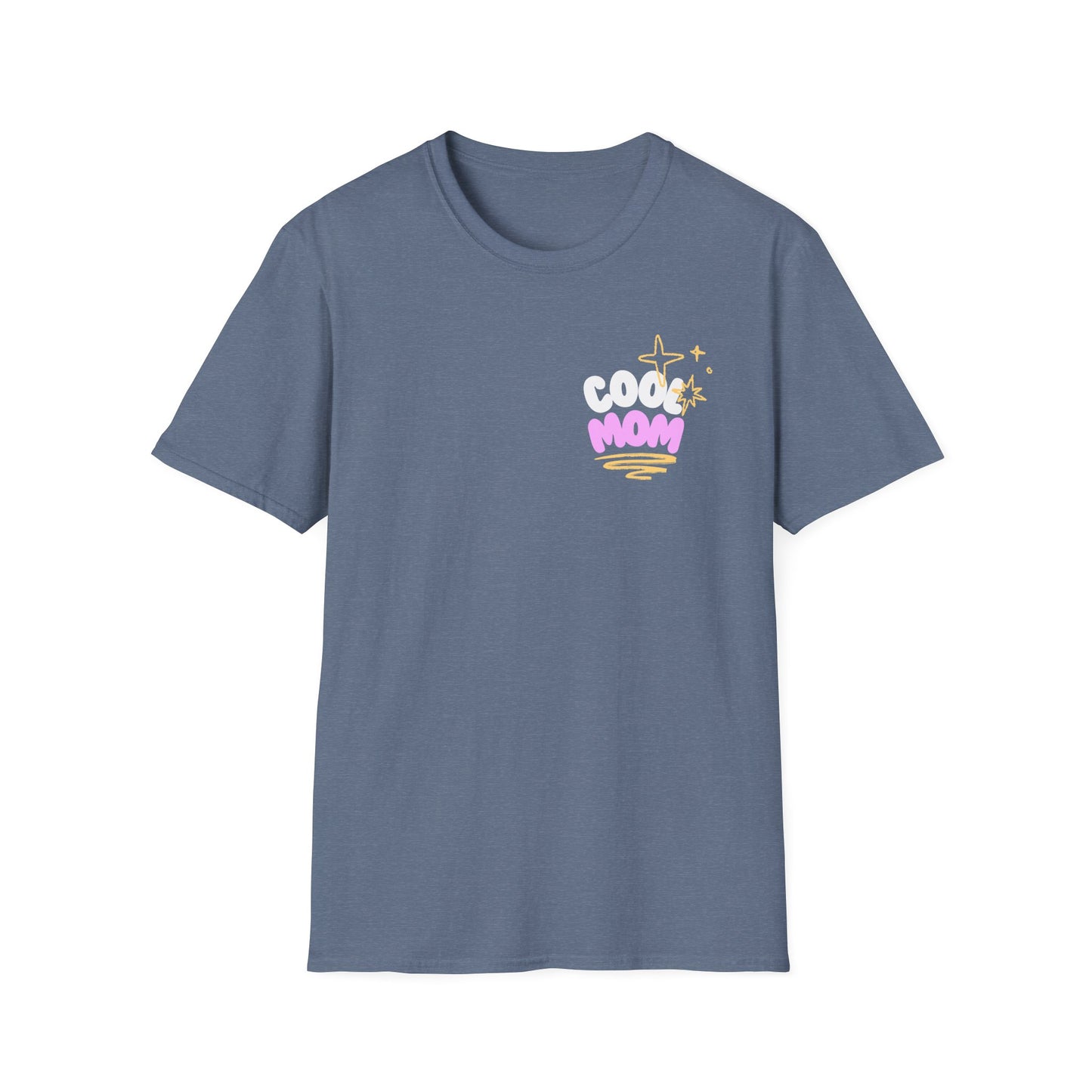 Cool Mom | Funny Mom Shirt | Adult Clothes | Cool Shirt | Trending | Birthday Gift | Unisex Softstyle T-Shirt
