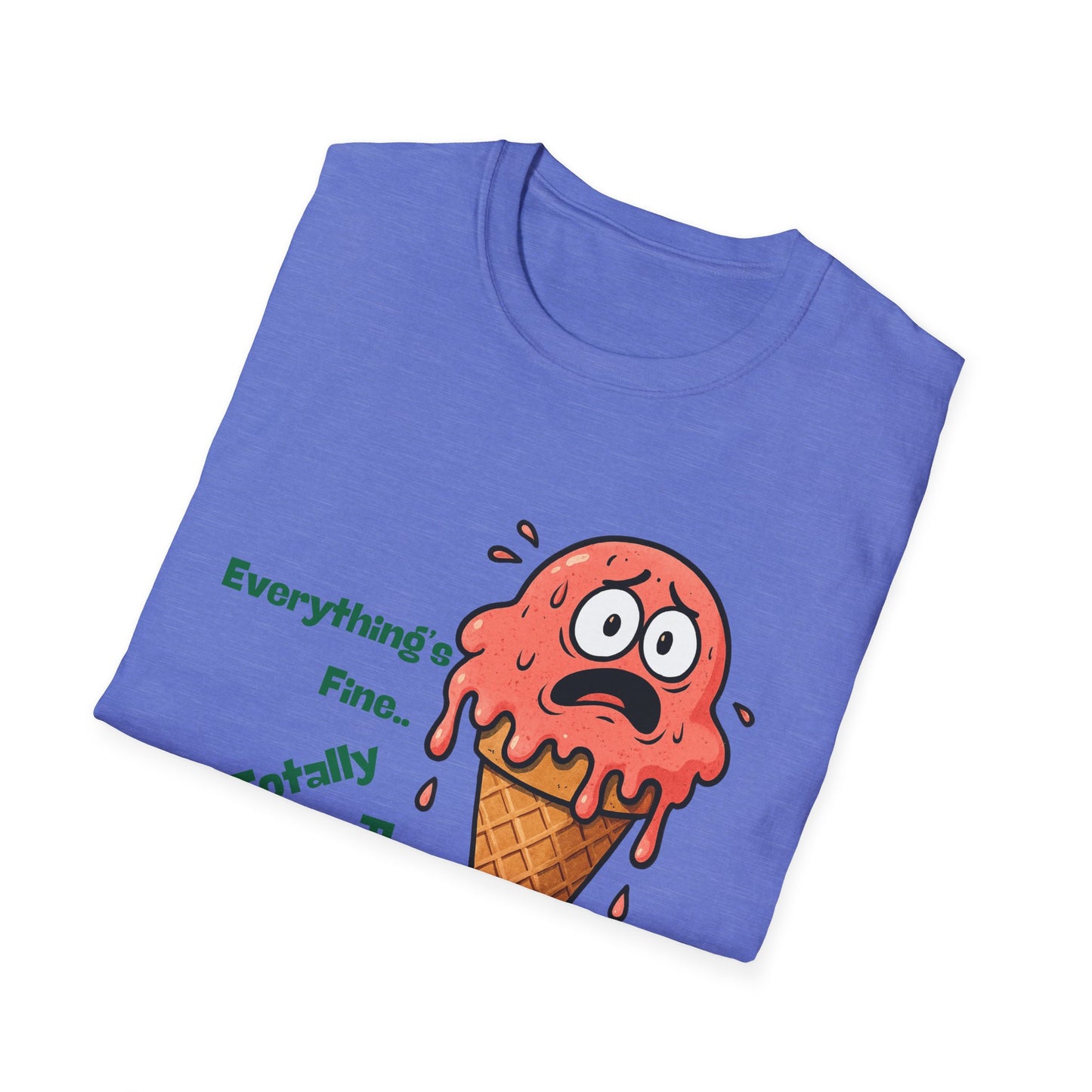 Everything's Fine | Funny Shirt | Fashion | Trending | Cool Design | Birthday Gift | Unisex Softstyle T-Shirt