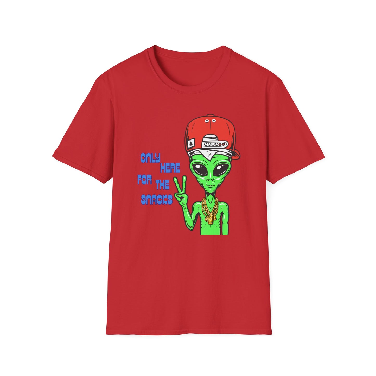 Only Here For The Snacks | Funny Alien Shirt | Cool Teen Shirt | Fashion | Trending | Cool Design | Birthday Gift | Unisex Softstyle T-Shirt