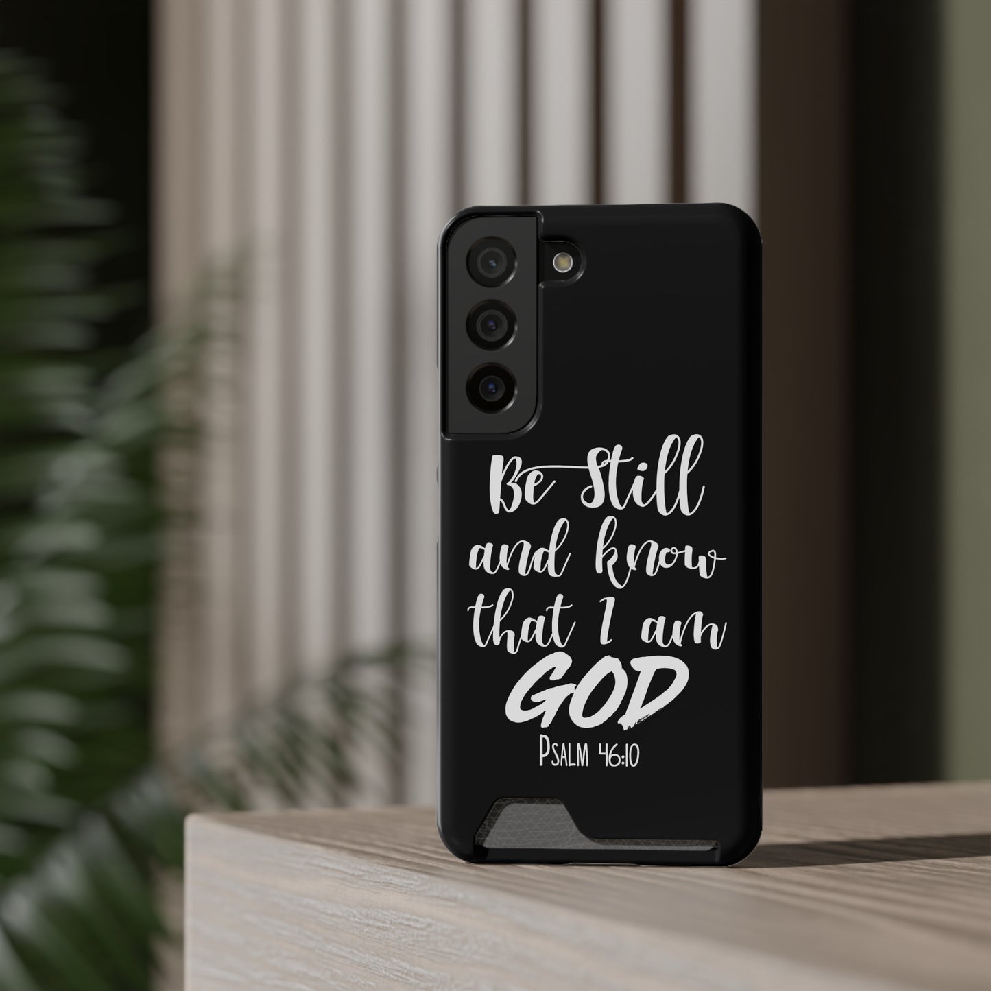 Psalm 46:10 | Impact-Resistant Phone Case With Card Holder | iPhone Samsung Models