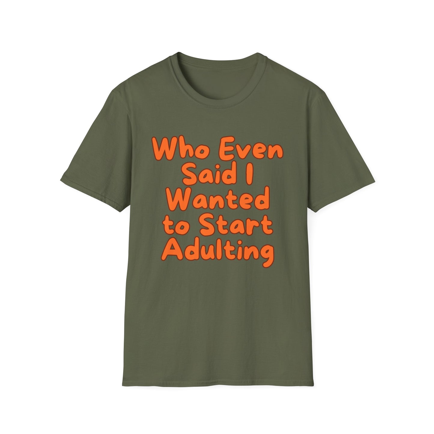 Adulting | Teen Adult Shirt | Fashion | Trending | Birthday Gift | Unisex Softstyle T-Shirt