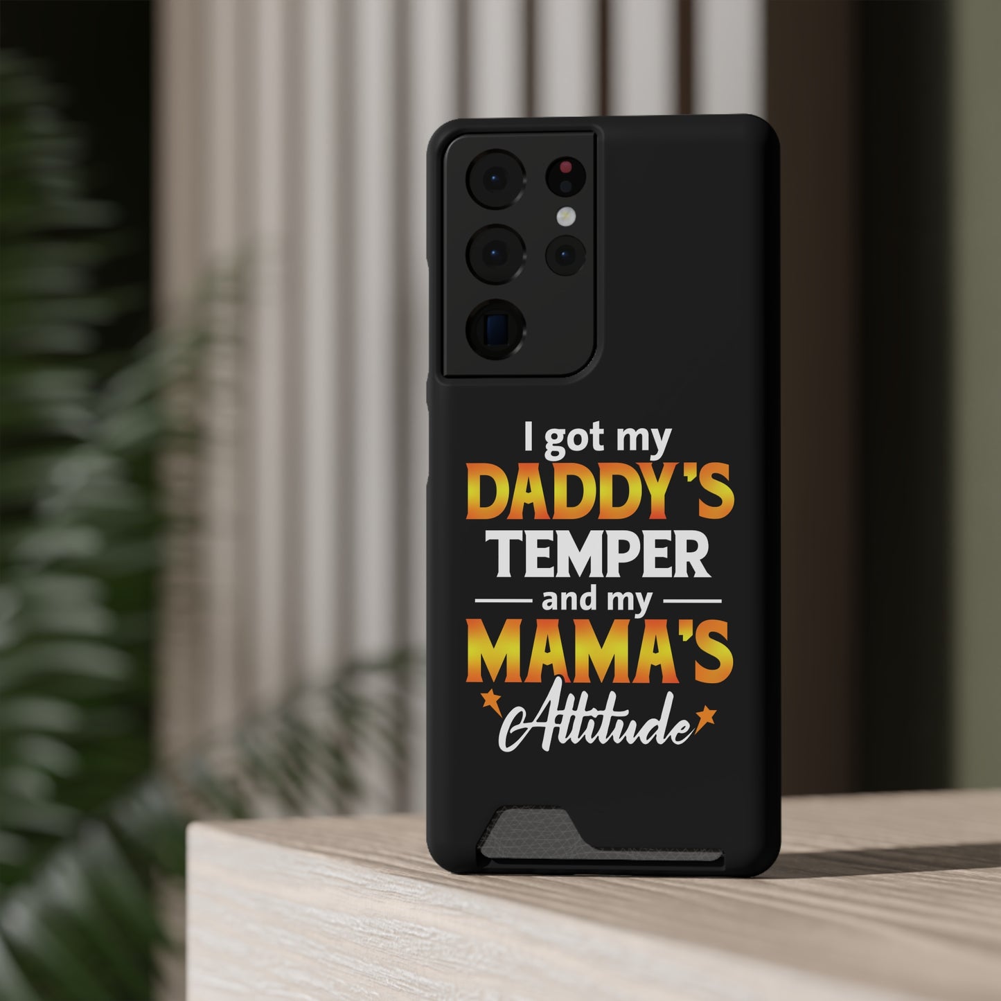 Daddy's Temper | Impact-Resistant Phone Case With Card Holder | iPhone Samsung Models