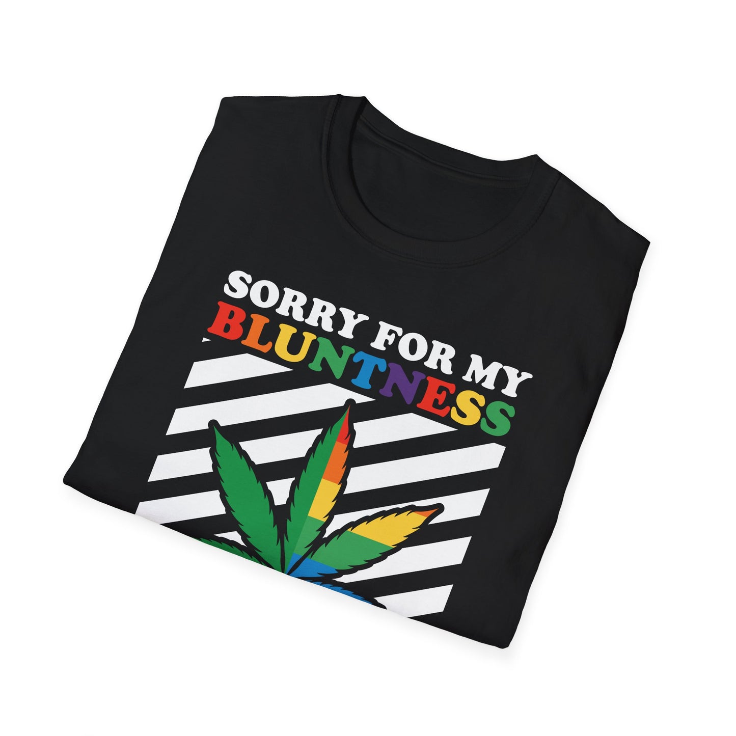 Sorry For My Bluntness | Funny Adult Shirt | Trending | Birthday Gift