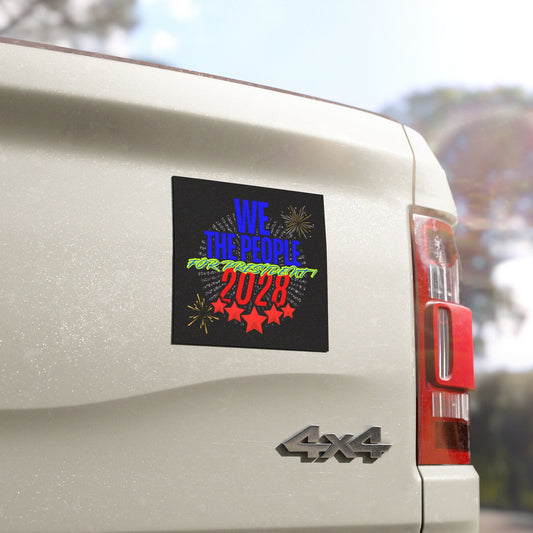 We The People for President 2028 Car Magnet | Cool Design | Eye Grabber | Car Accessory | Truck Decal | Truck Sticker | Unique Car Decal