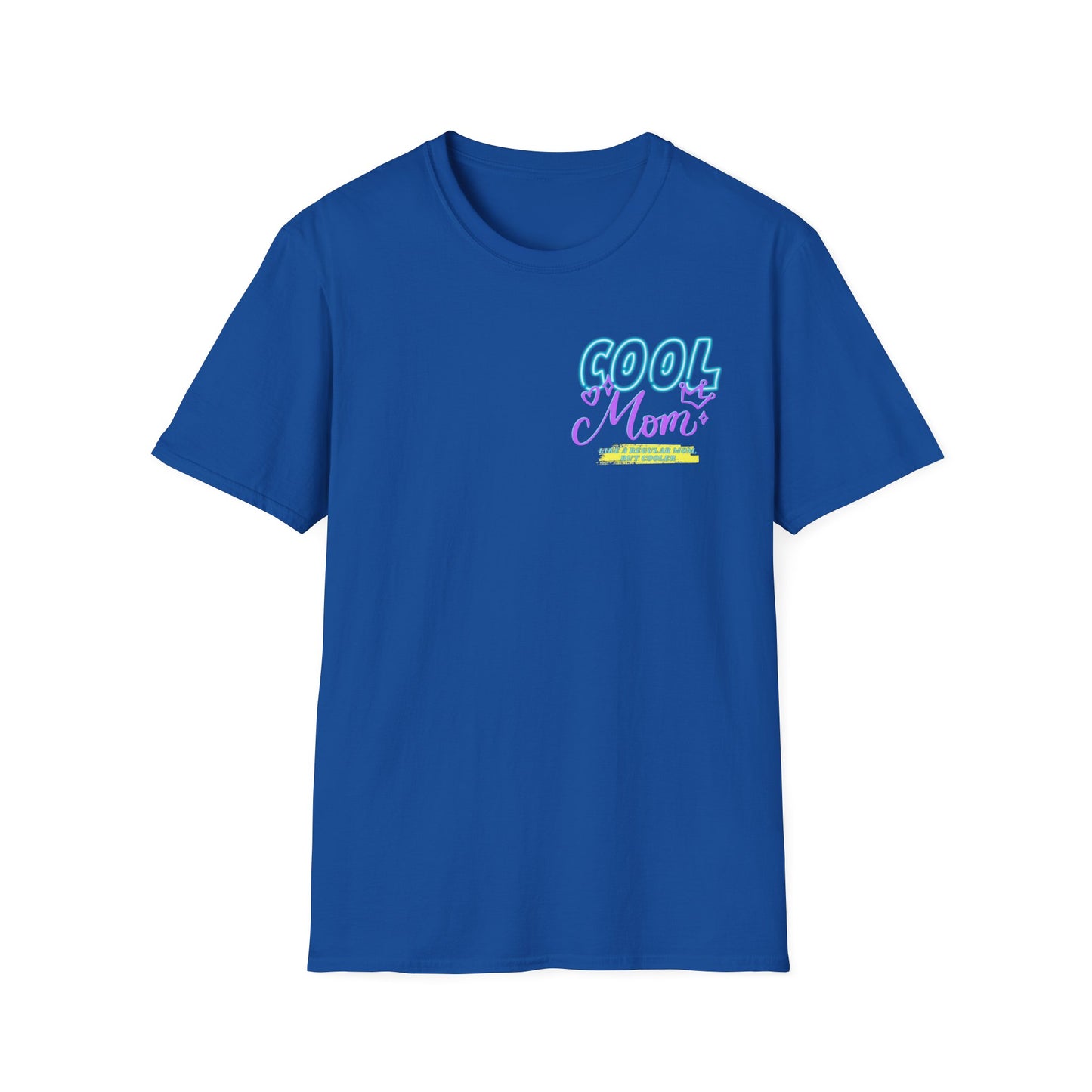COOL MOM | Funny Mom Shirt | Adult Clothes | Humor Shirt | Trending | Birthday Gift | Unisex Softstyle T-Shirt
