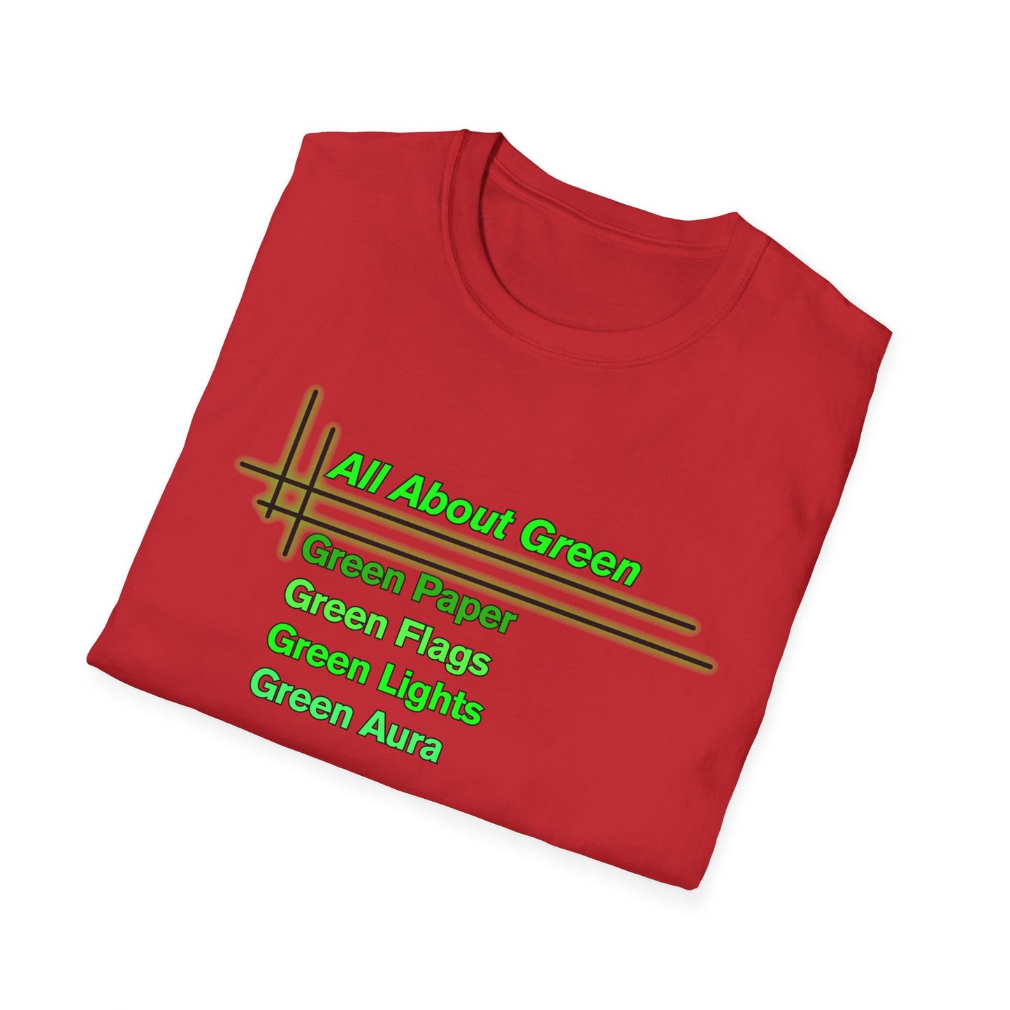All About Green | Cool Shirt | Fashion | Trending | Cool Design | Birthday Gift | Unisex Softstyle T-Shirt