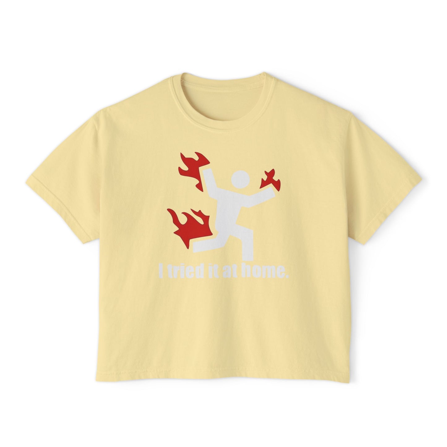 I Tried It At Home | Boxy Crop Tee - Trendy Casual Top, Festival Wear, Streetwear, Birthday Gift, Graphic Design Tee