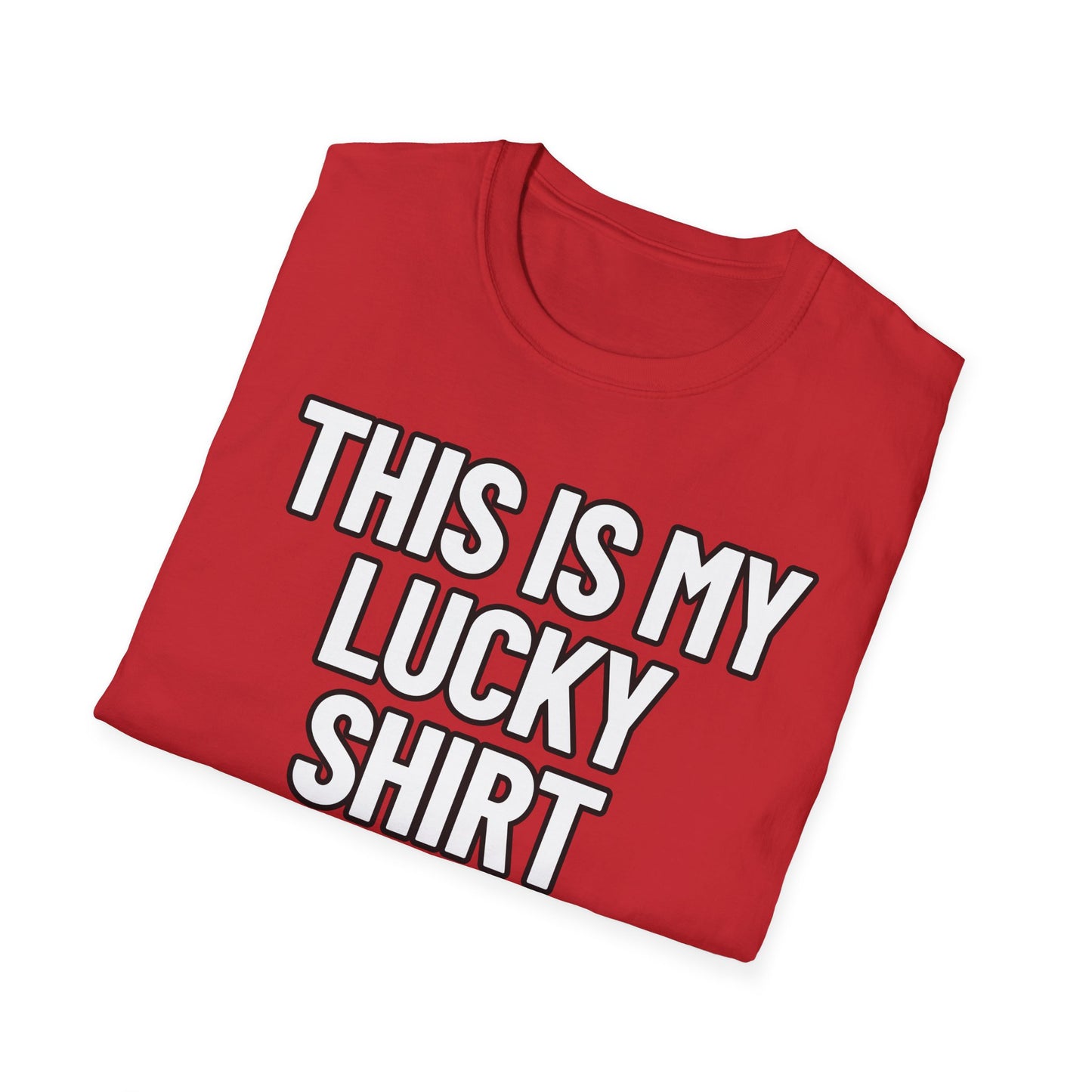 This Is My Lucky Shirt | Adult Shirt | Teen Clothes | Cool Shirt | Funny Fashion | Trending | Birthday Gift | Unisex Softstyle T-Shirt