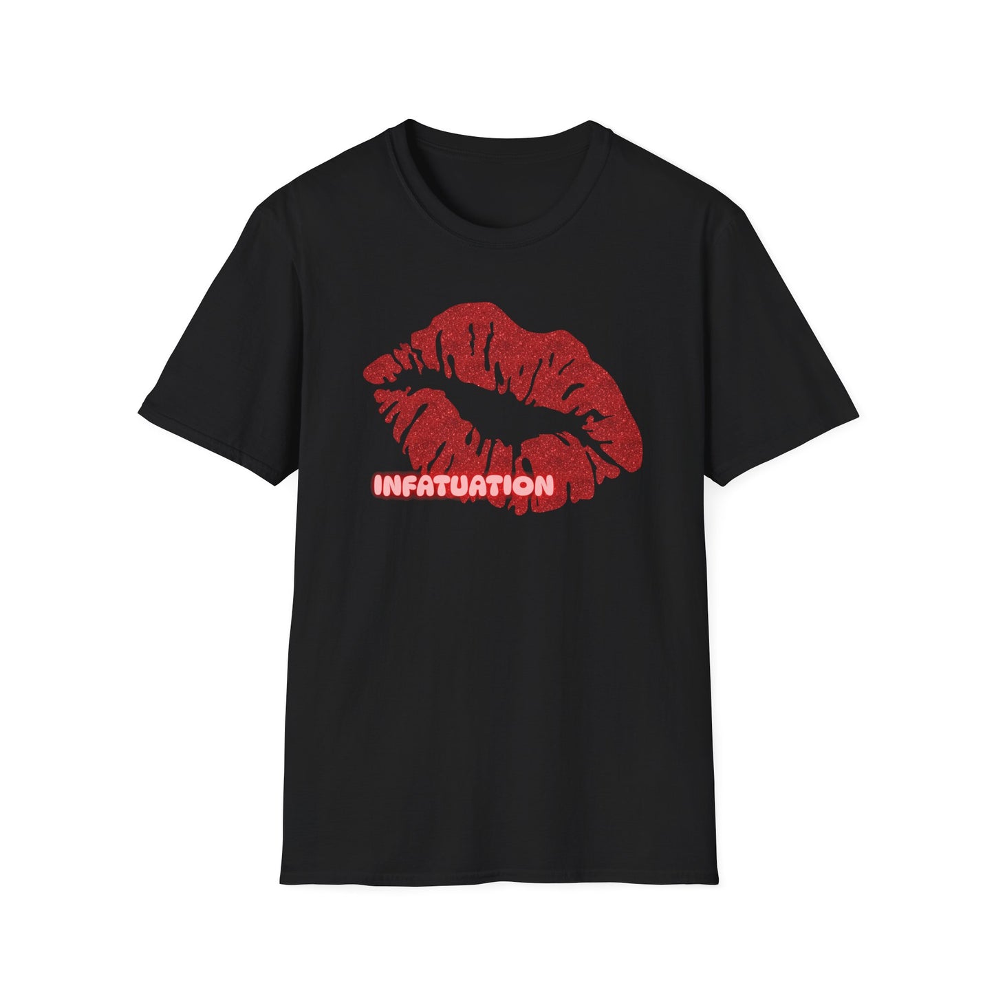 Infatuation | Adult Shirt | Womans Clothes | Kiss Shirt | Trending | Birthday Gift | Unisex Softstyle T-Shirt
