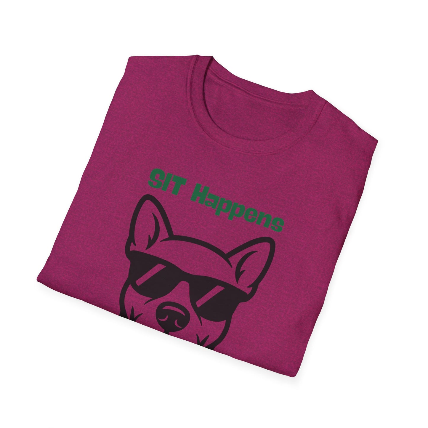 SIT Happens | Funny Dog Shirt | Fashion | Trending | Dog Lover | Cool Design | Birthday Gift | Unisex Softstyle T-Shirt