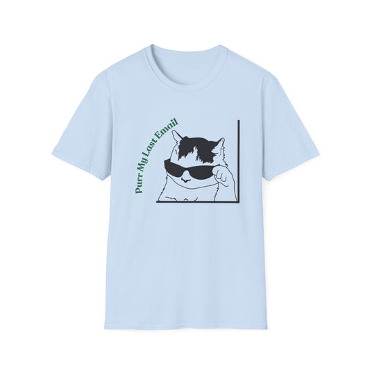 Purr My Last Email | Funny Shirt | Trending | Cat Lover | Cool Design | Birthday Gift | Unisex Softstyle T-Shirt