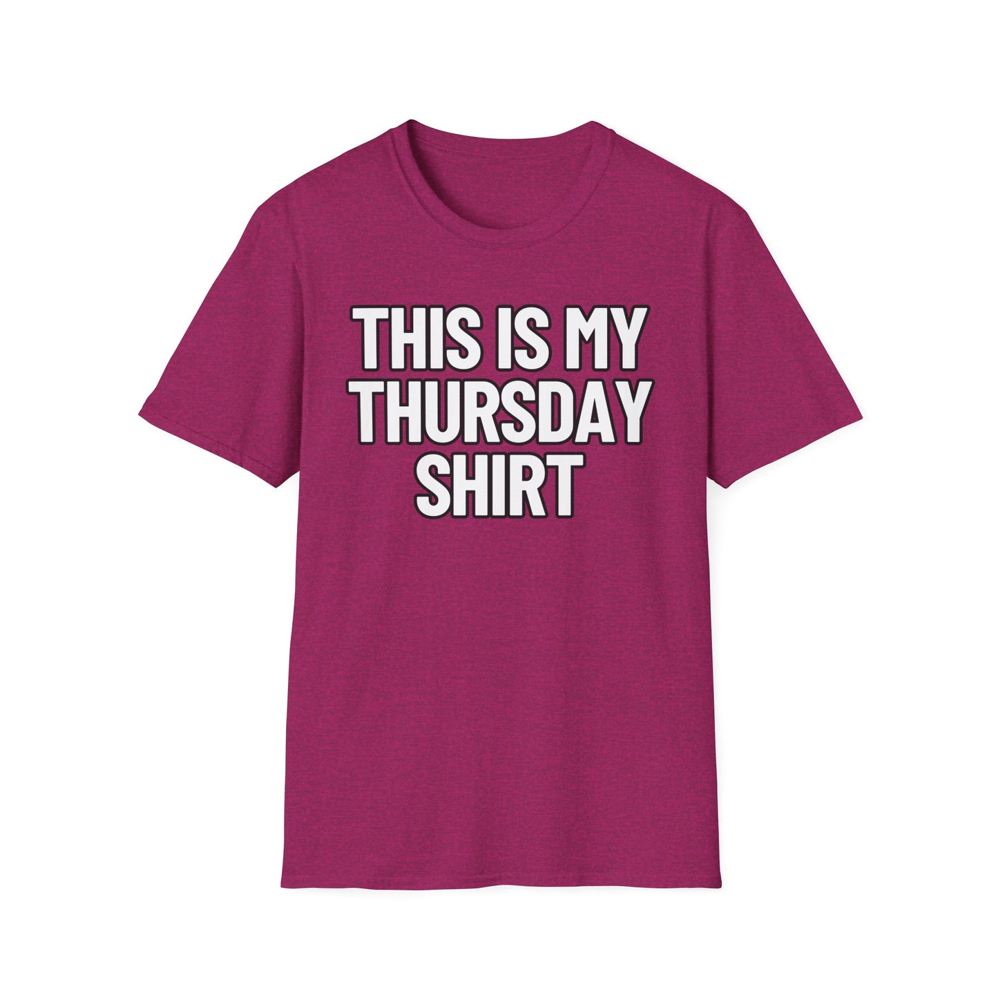 This Is My Thursday Shirt | Adult Shirt | Teen Clothes | Cool Shirt | Funny Fashion | Trending | Birthday Gift | Unisex Softstyle T-Shirt