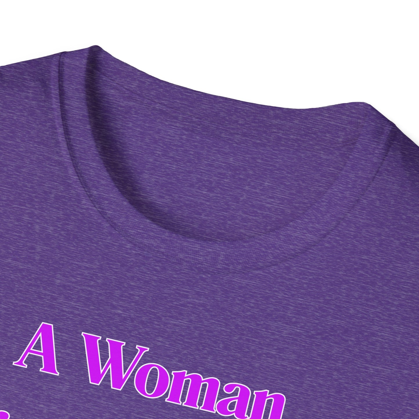 Without A Man | Womens Shirt | Funny Shirts | Fashion | Trending | Cool Design | Birthday Gift | Unisex Softstyle T-Shirt