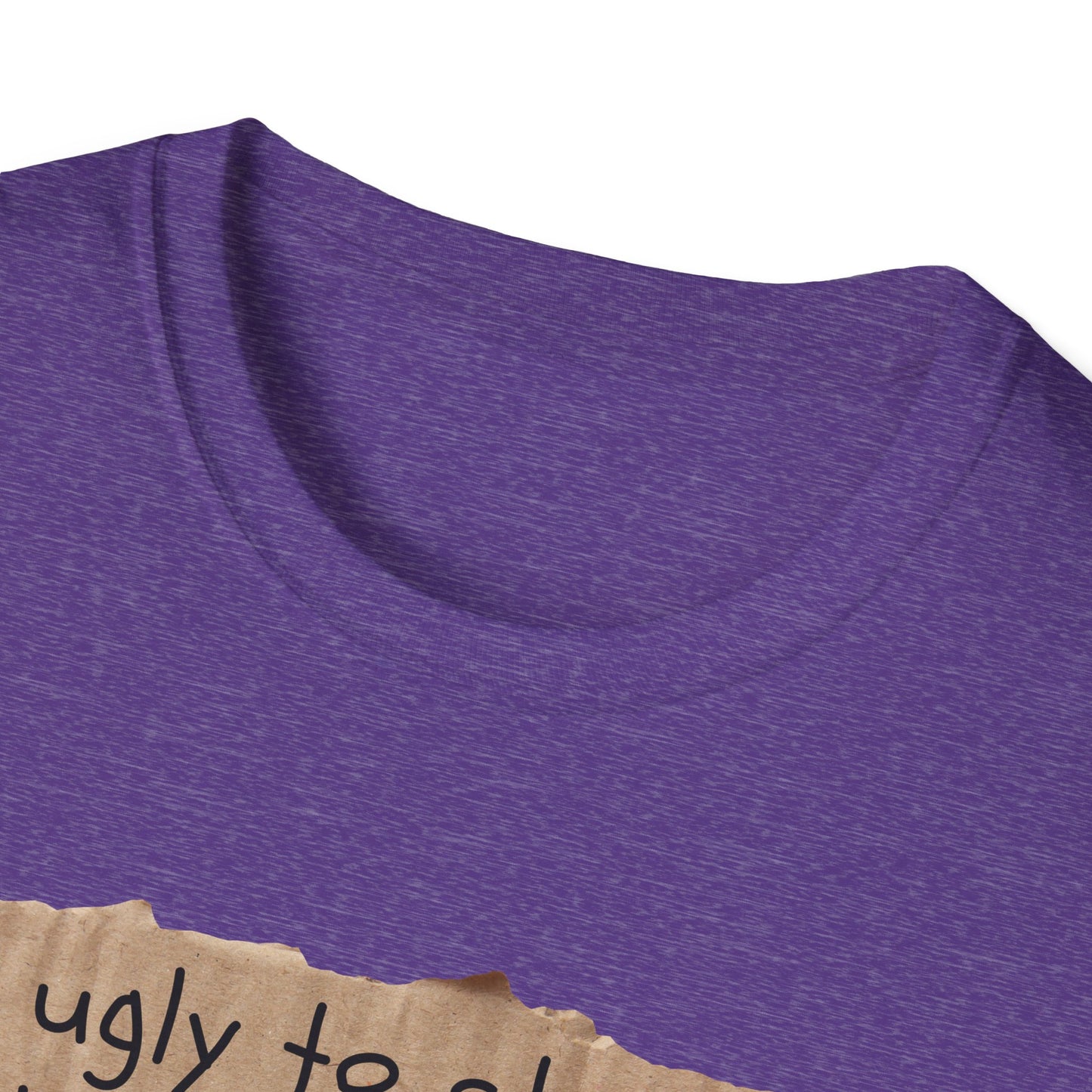 Too Ugly To Strip | Funny Adult Shirt | Teen Clothes | Humor Shirt | Trending | Birthday Gift | Unisex Softstyle T-Shirt