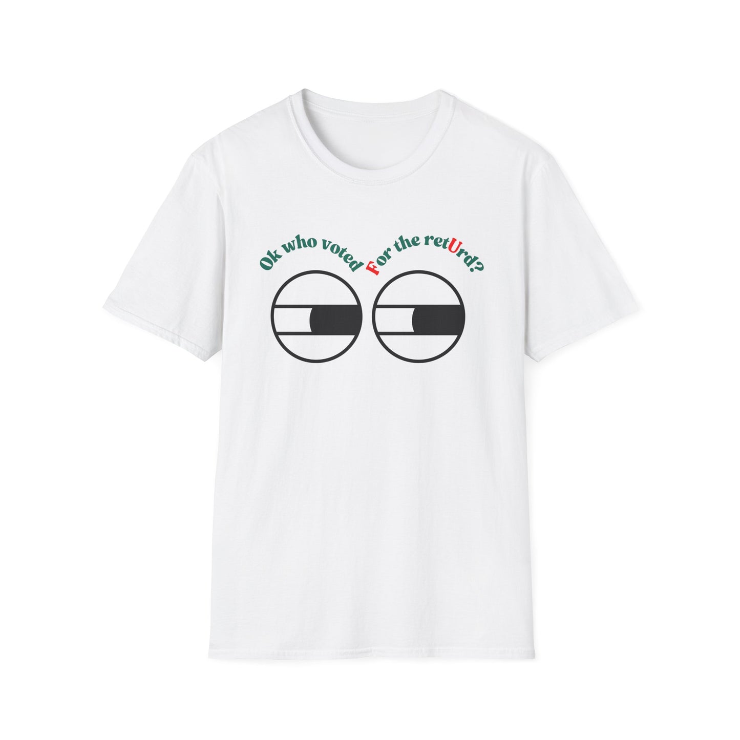 F U | Colorful Shirt | Cool Funny Shirt | Adult Fashion | Trending | Cool Design | Birthday Gift | Unisex Softstyle T-Shirt