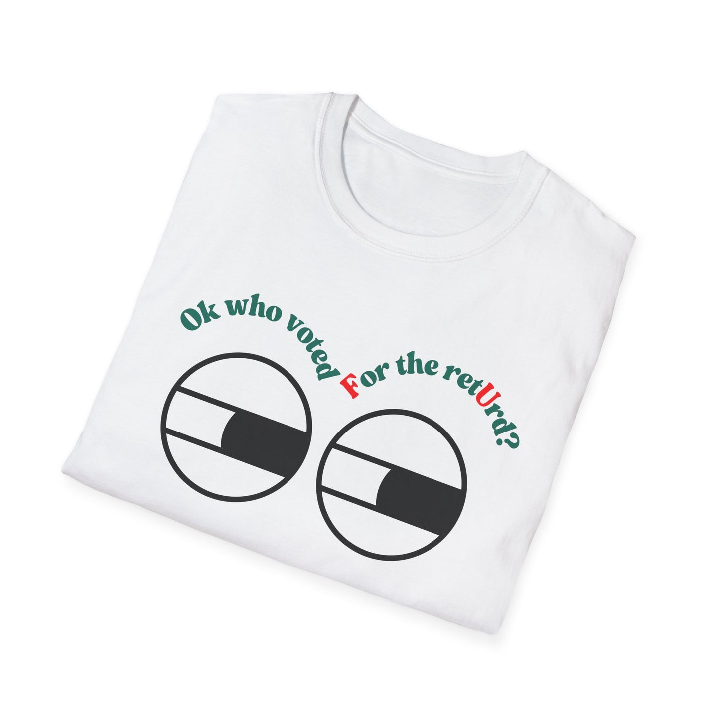 F U | Colorful Shirt | Cool Funny Shirt | Adult Fashion | Trending | Cool Design | Birthday Gift | Unisex Softstyle T-Shirt