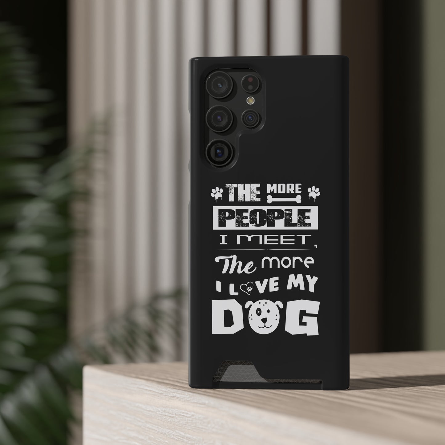 The More I Love Me Dog | Impact-Resistant Phone Case With Card Holder | iPhone Samsung Models