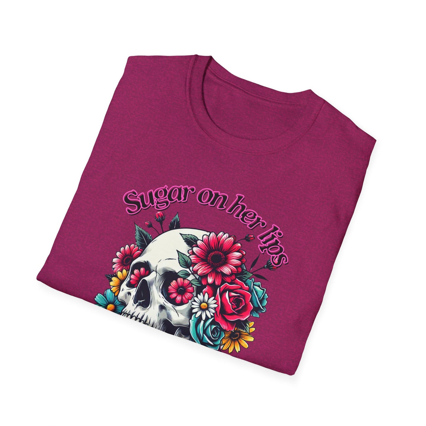 Sugar on her lips | Adult Clothes | Teen Shirt | Cool Shirt | Trending | Birthday Gift | Unisex Softstyle T-Shirt
