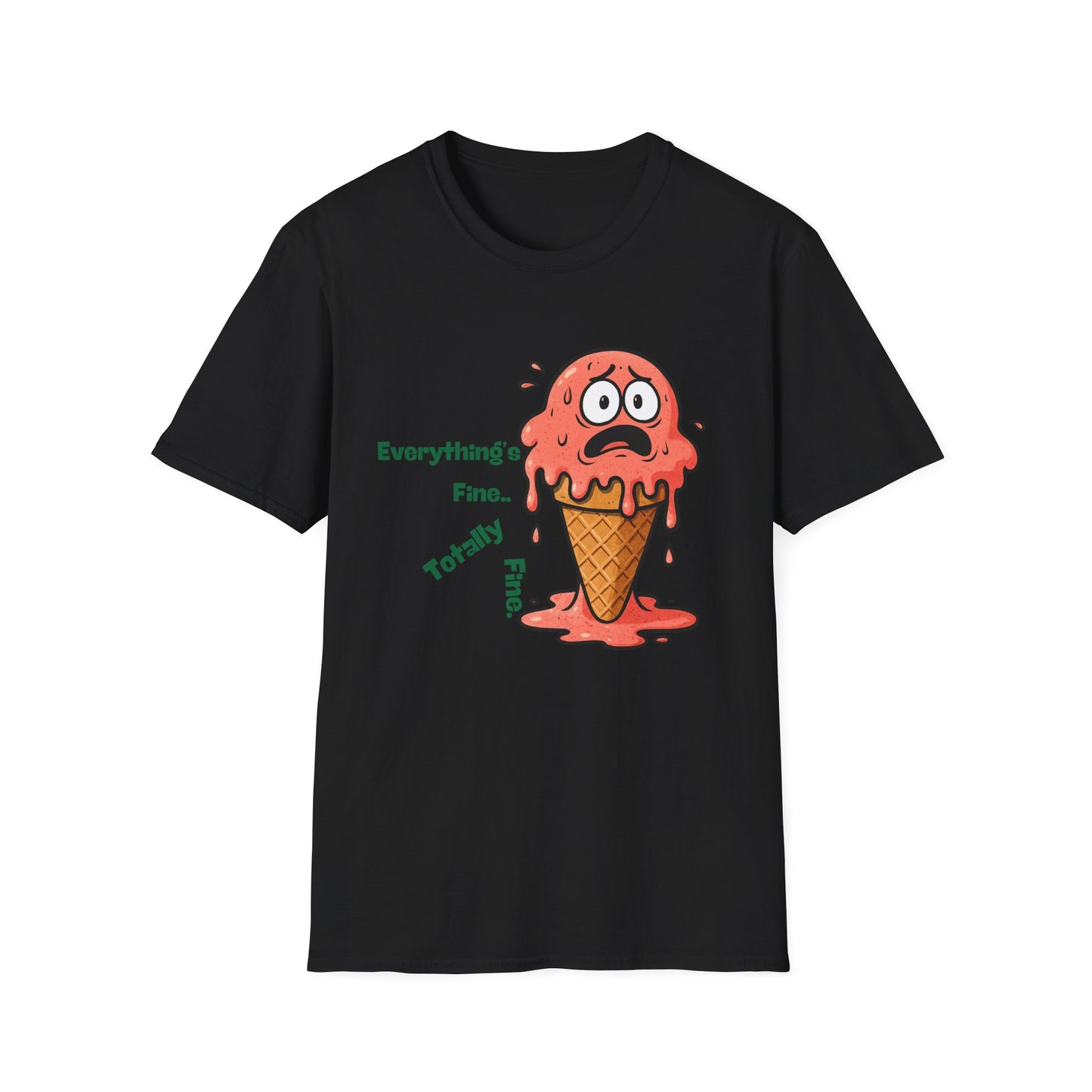 Everything's Fine | Funny Shirt | Fashion | Trending | Cool Design | Birthday Gift | Unisex Softstyle T-Shirt