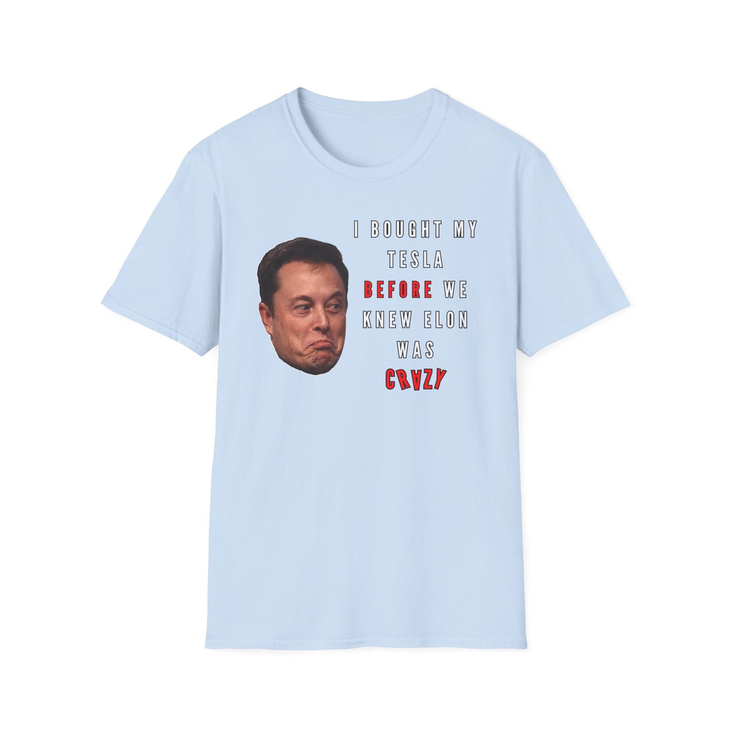 Crazy | Funny Adult Shirt | Teen Clothes | Humor Shirt | Trending | Birthday Gift | Unisex Softstyle T-Shirt