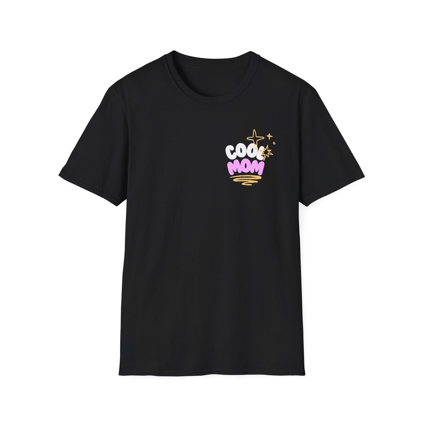 Cool Mom | Funny Mom Shirt | Adult Clothes | Cool Shirt | Trending | Birthday Gift | Unisex Softstyle T-Shirt