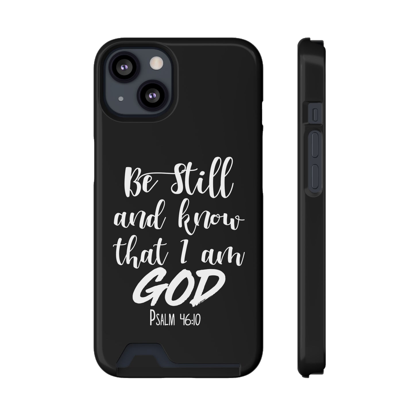 Psalm 46:10 | Impact-Resistant Phone Case With Card Holder | iPhone Samsung Models