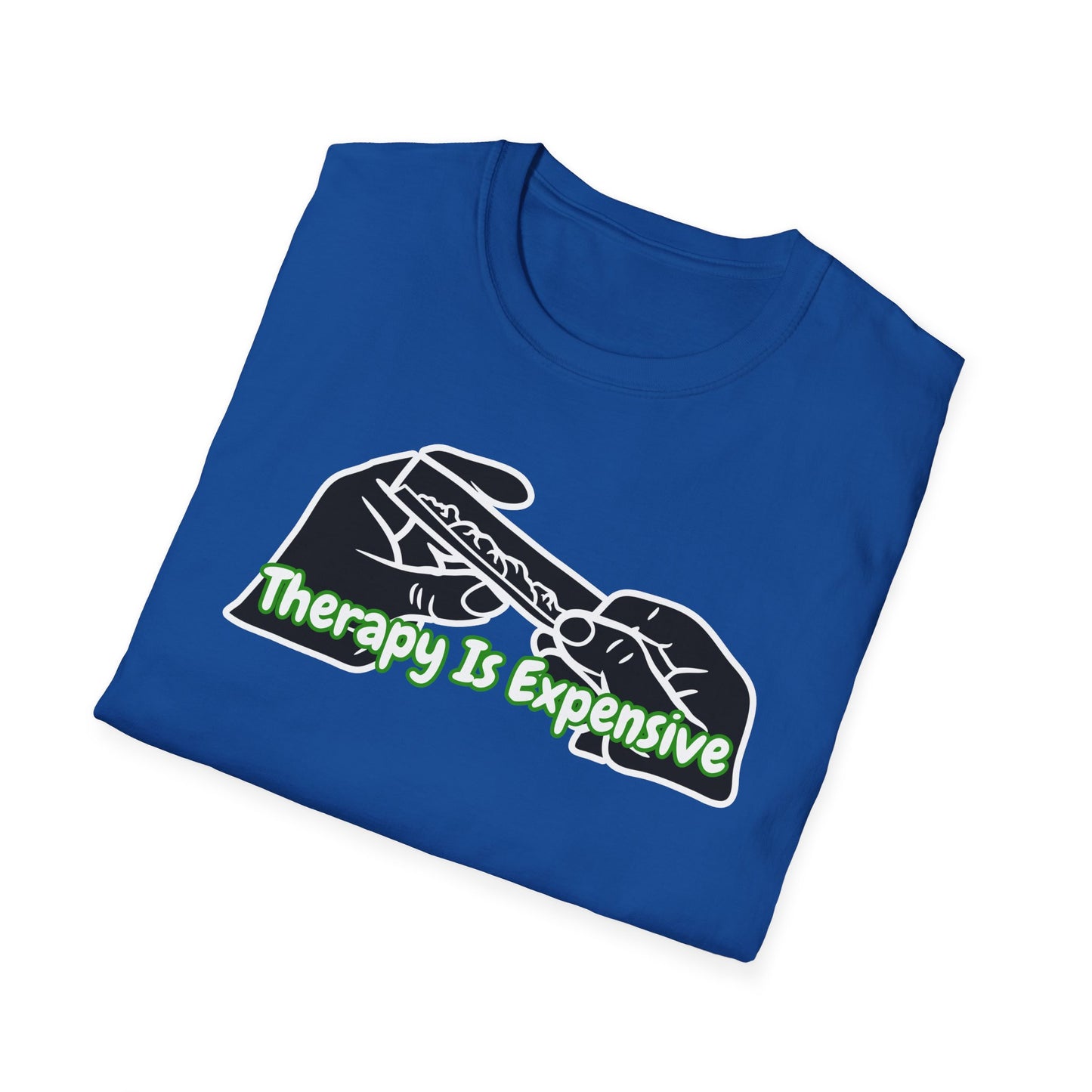 Therapy Is Expensive | Adult Shirt | Funny Fashion | Trending | Birthday Gift | Unisex Softstyle T-Shirt