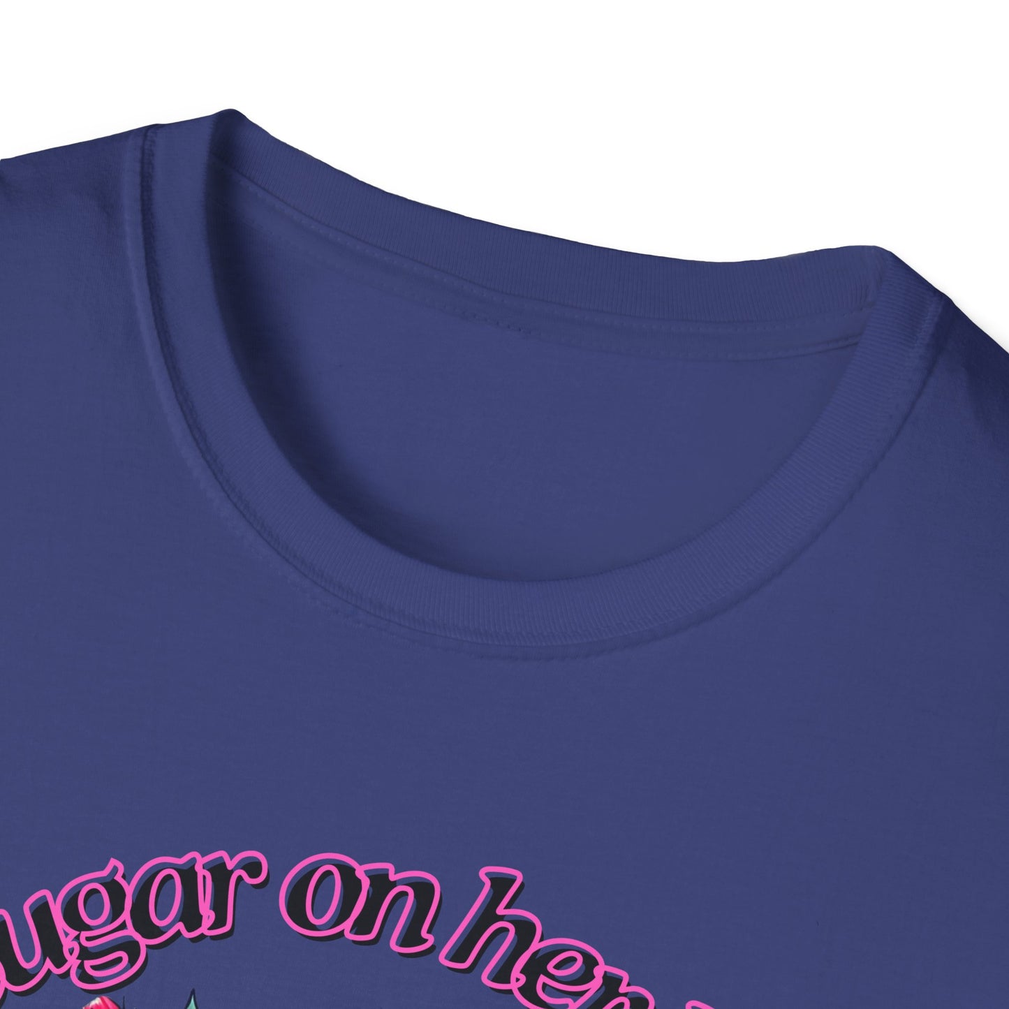 Sugar on her lips | Adult Clothes | Teen Shirt | Cool Shirt | Trending | Birthday Gift | Unisex Softstyle T-Shirt