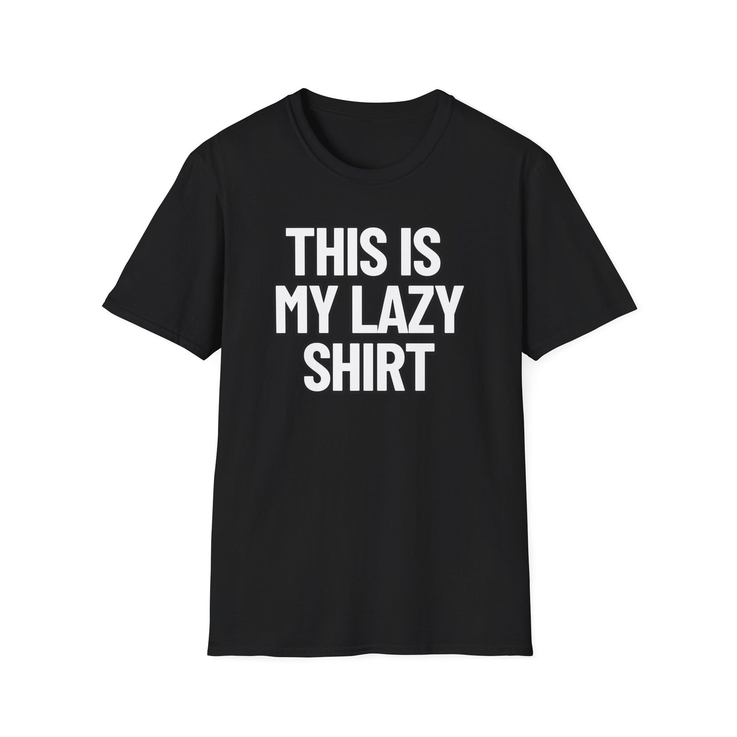 This Is My Lazy Shirt | Adult Shirt | Teen Clothes | Cool Shirt | Funny Fashion | Trending | Birthday Gift | Unisex Softstyle T-Shirt