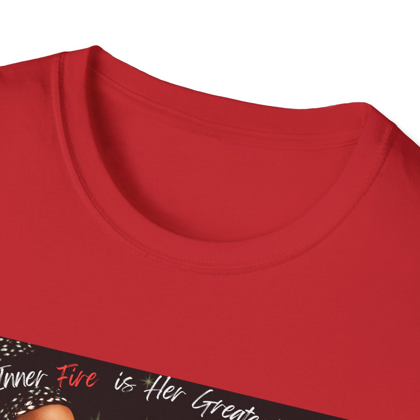 Her Inner Fire | Colorful Shirt | Cool Shirt For Her | Fashion | Trending | Inspirational | Birthday Gift | Unisex Softstyle T-Shirt