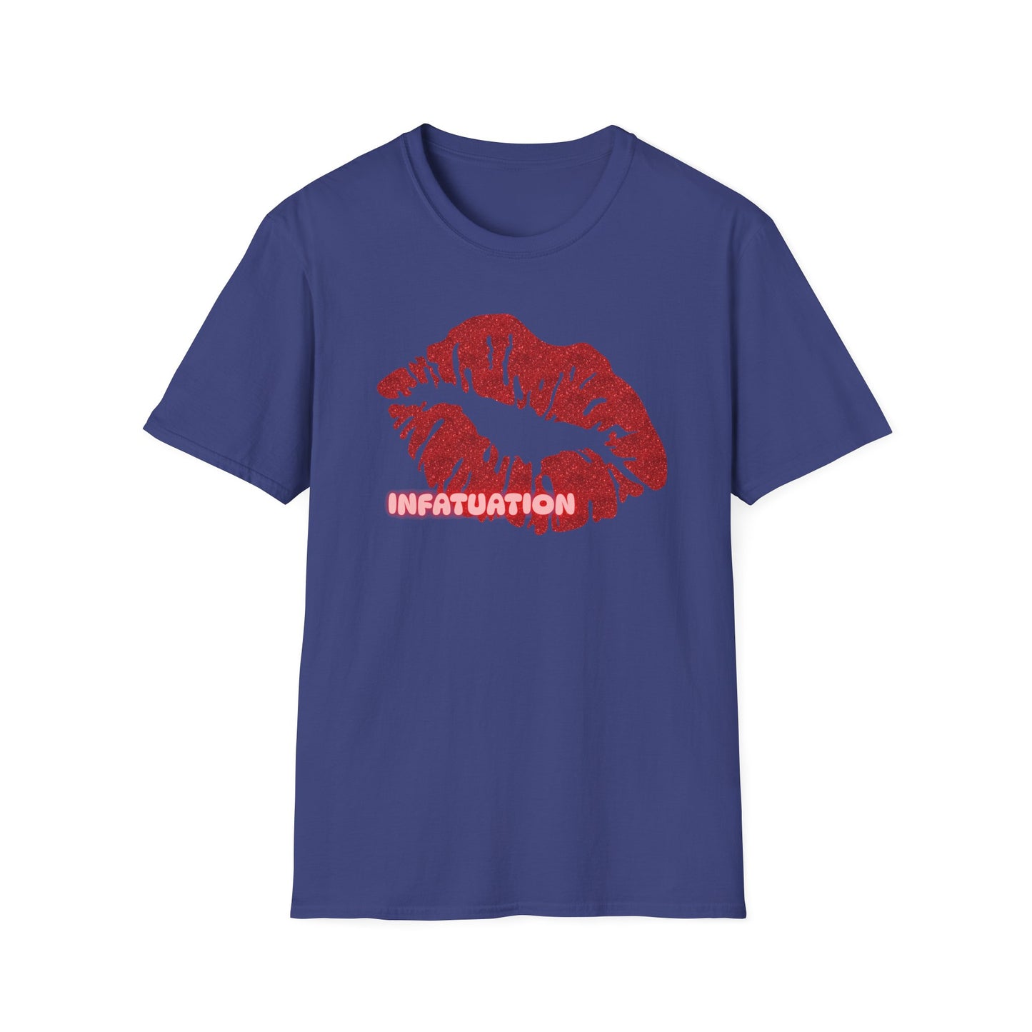 Infatuation | Adult Shirt | Womans Clothes | Kiss Shirt | Trending | Birthday Gift | Unisex Softstyle T-Shirt