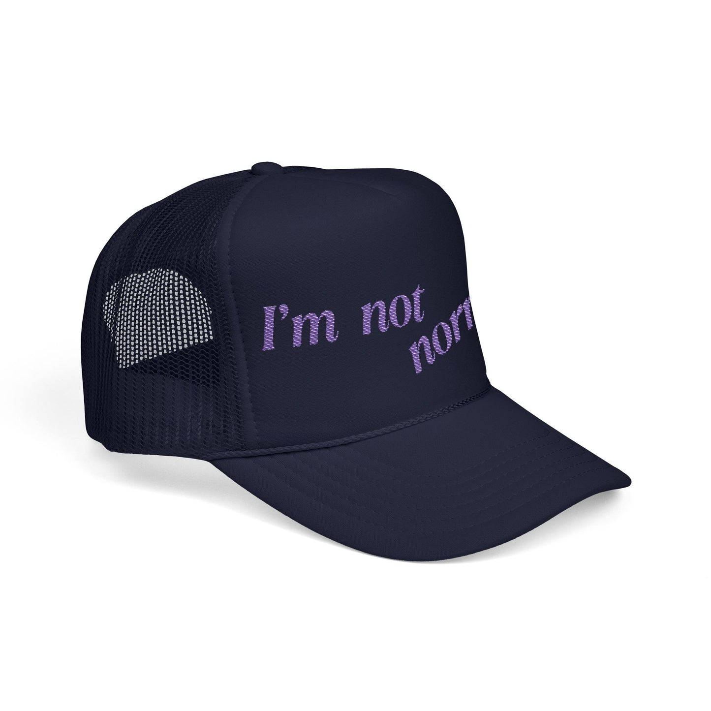 I'm not normaL - Embroidered 100% Polyester Hat | Custom Headwear