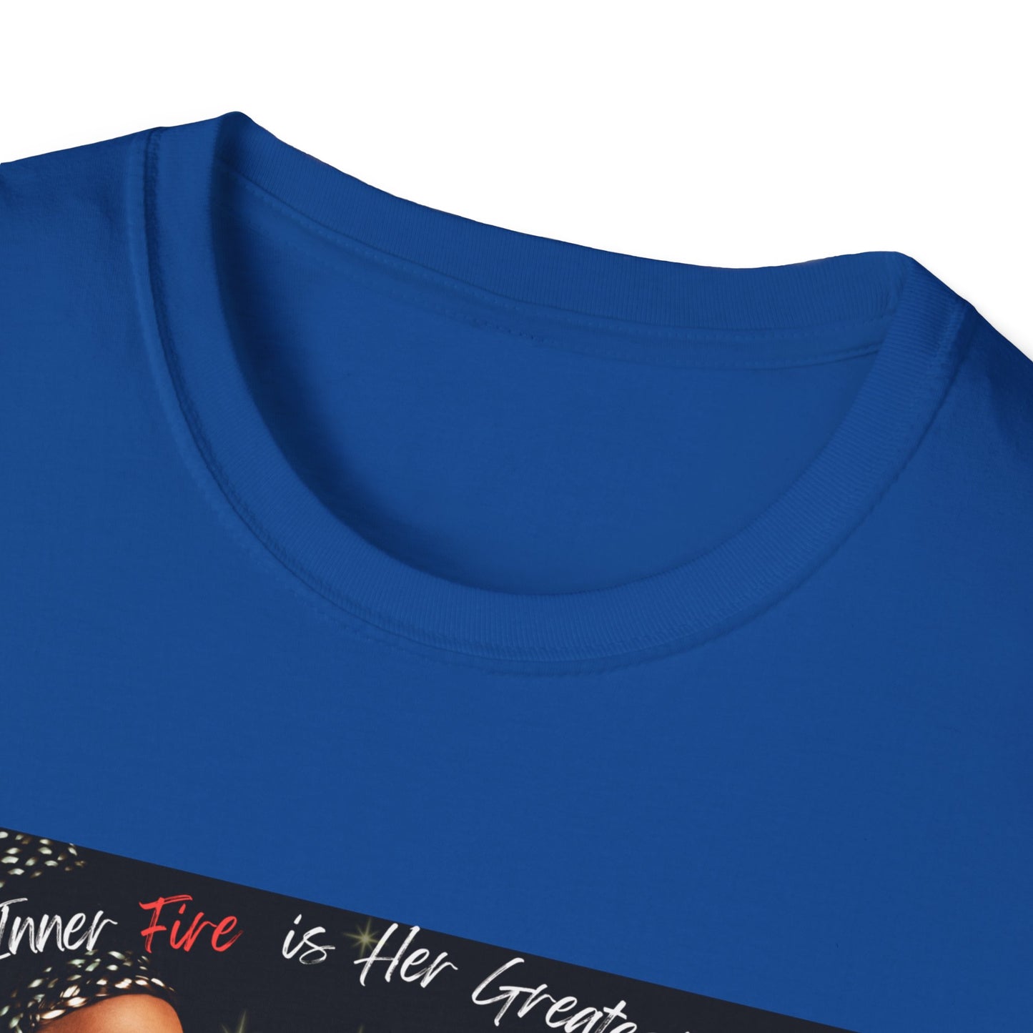 Her Inner Fire | Colorful Shirt | Cool Shirt For Her | Fashion | Trending | Inspirational | Birthday Gift | Unisex Softstyle T-Shirt