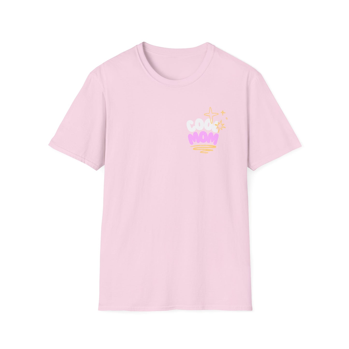 Cool Mom | Funny Mom Shirt | Adult Clothes | Cool Shirt | Trending | Birthday Gift | Unisex Softstyle T-Shirt