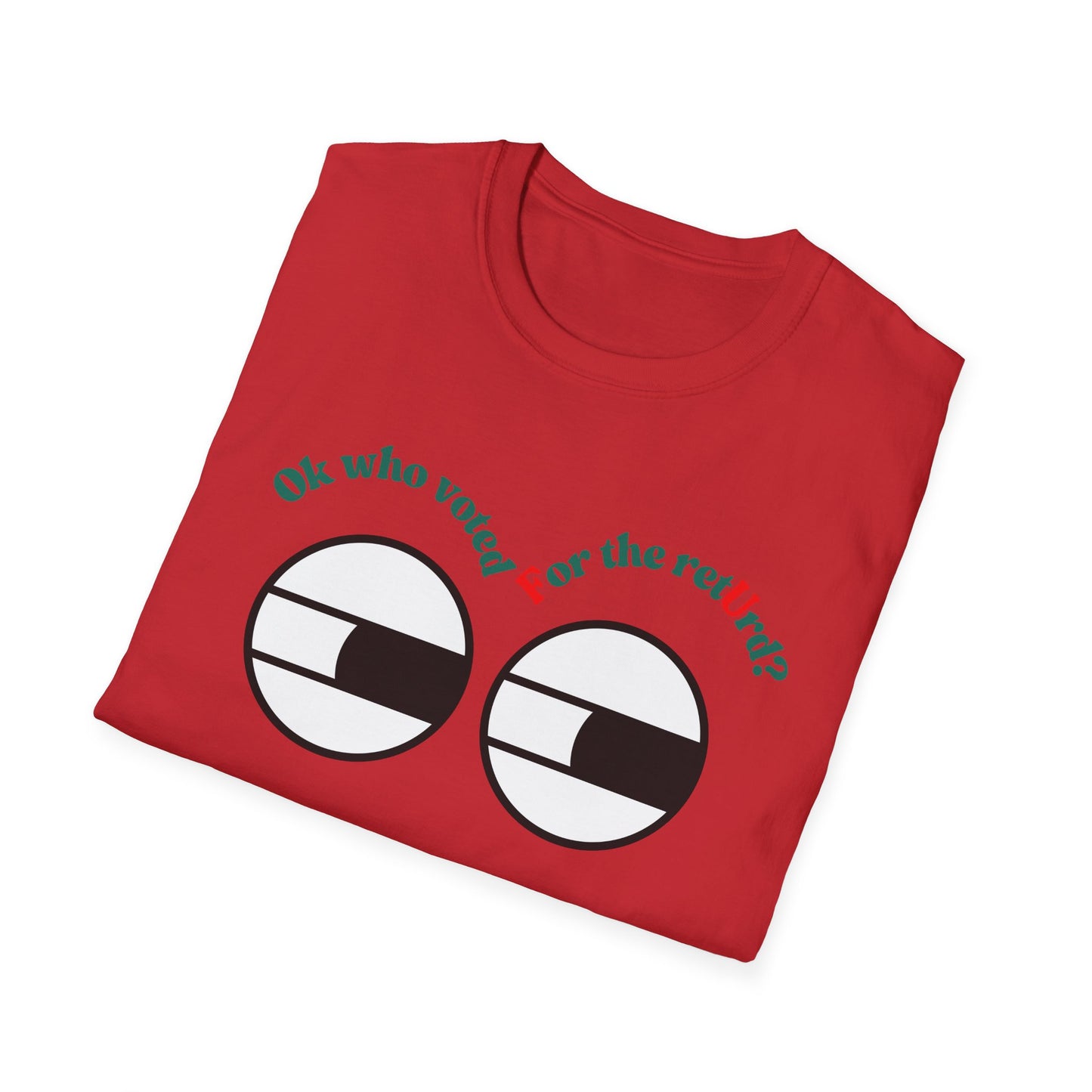 F U | Colorful Shirt | Cool Funny Shirt | Adult Fashion | Trending | Cool Design | Birthday Gift | Unisex Softstyle T-Shirt