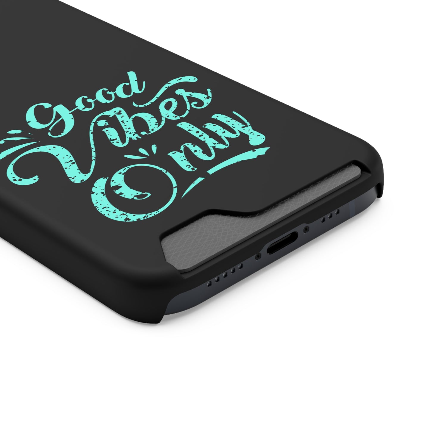 Good Vibes Only | Impact-Resistant Phone Case With Card Holder | iPhone Samsung Models