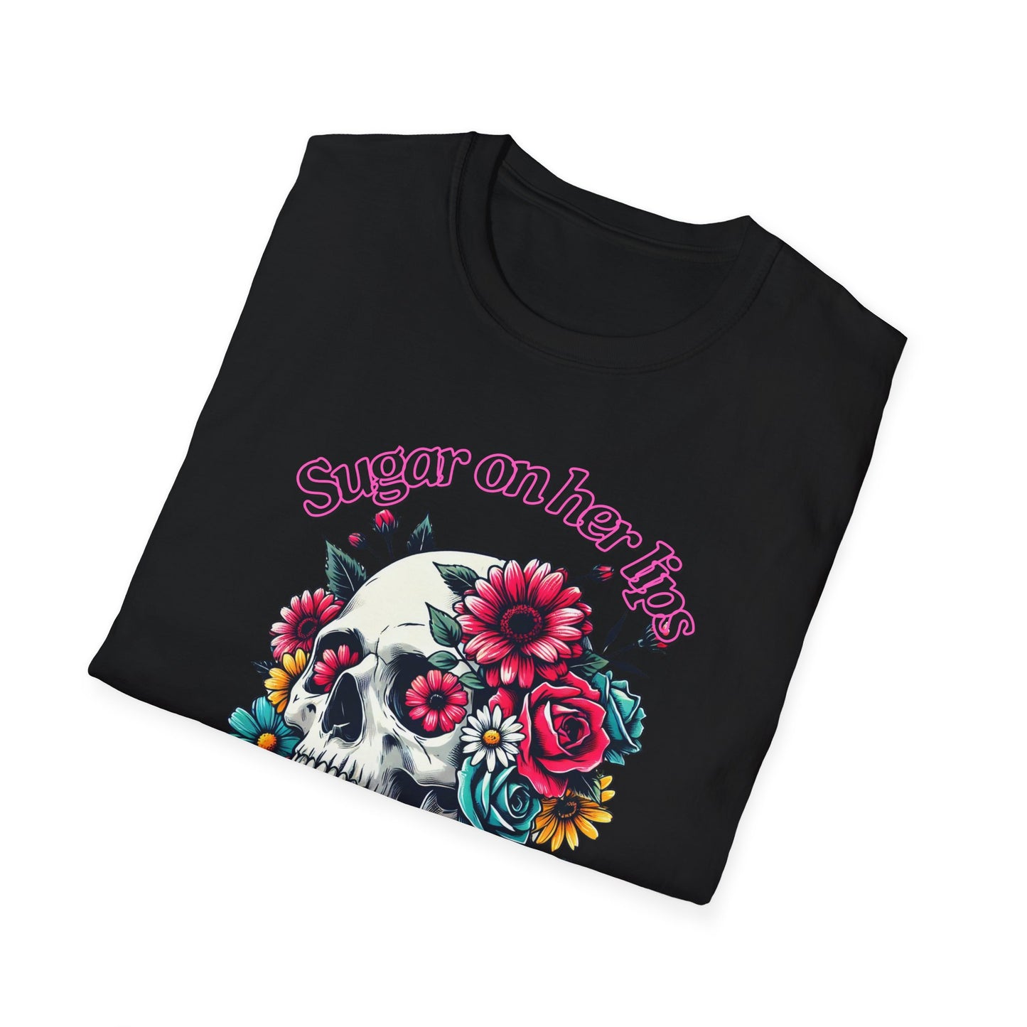 Sugar on her lips | Adult Clothes | Teen Shirt | Cool Shirt | Trending | Birthday Gift | Unisex Softstyle T-Shirt