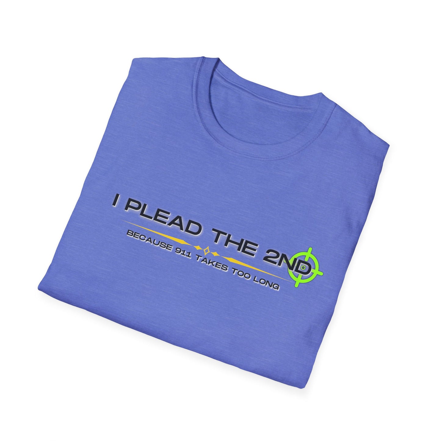 I Plead The 2nd | Funny Shirt | Colorful Shirt | Cool Shirt | Fashion | Trending | Cool Design | Birthday Gift | Unisex Softstyle T-Shirt