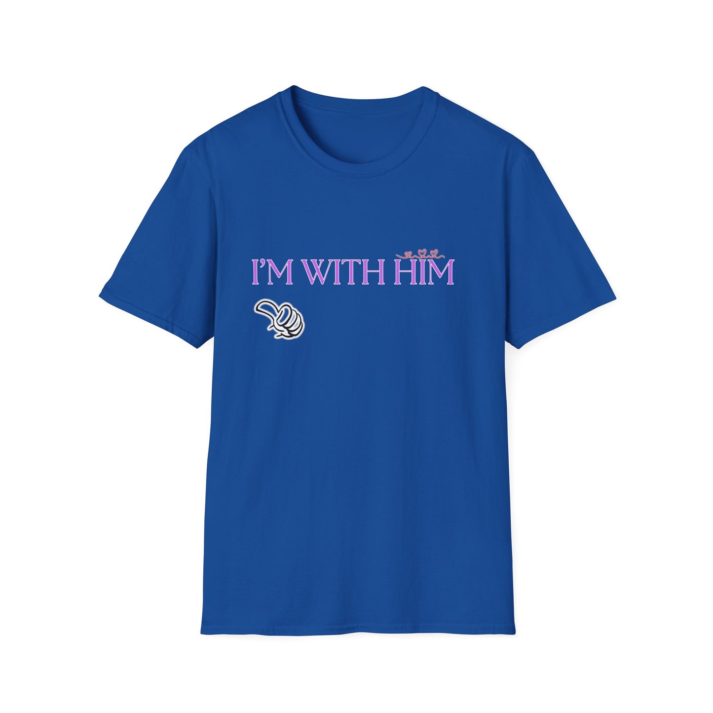 I'm With Him | Colorful Shirt | Cool Shirt | For Him Fashion | Trending | Cool Design | Birthday Gift | Unisex Softstyle T-Shirt