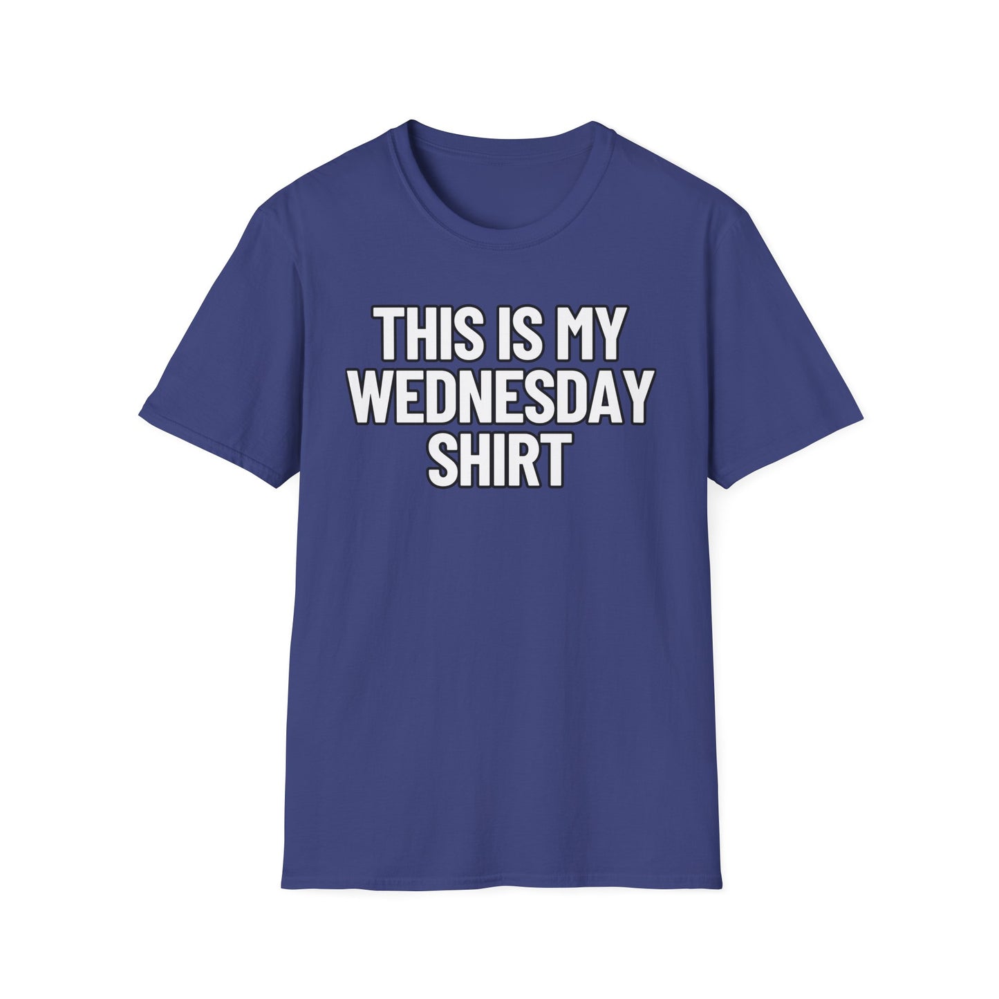 This Is My Wednesday Shirt | Adult Shirt | Teen Clothes | Cool Shirt | Funny Fashion | Trending | Birthday Gift | Unisex Softstyle T-Shirt