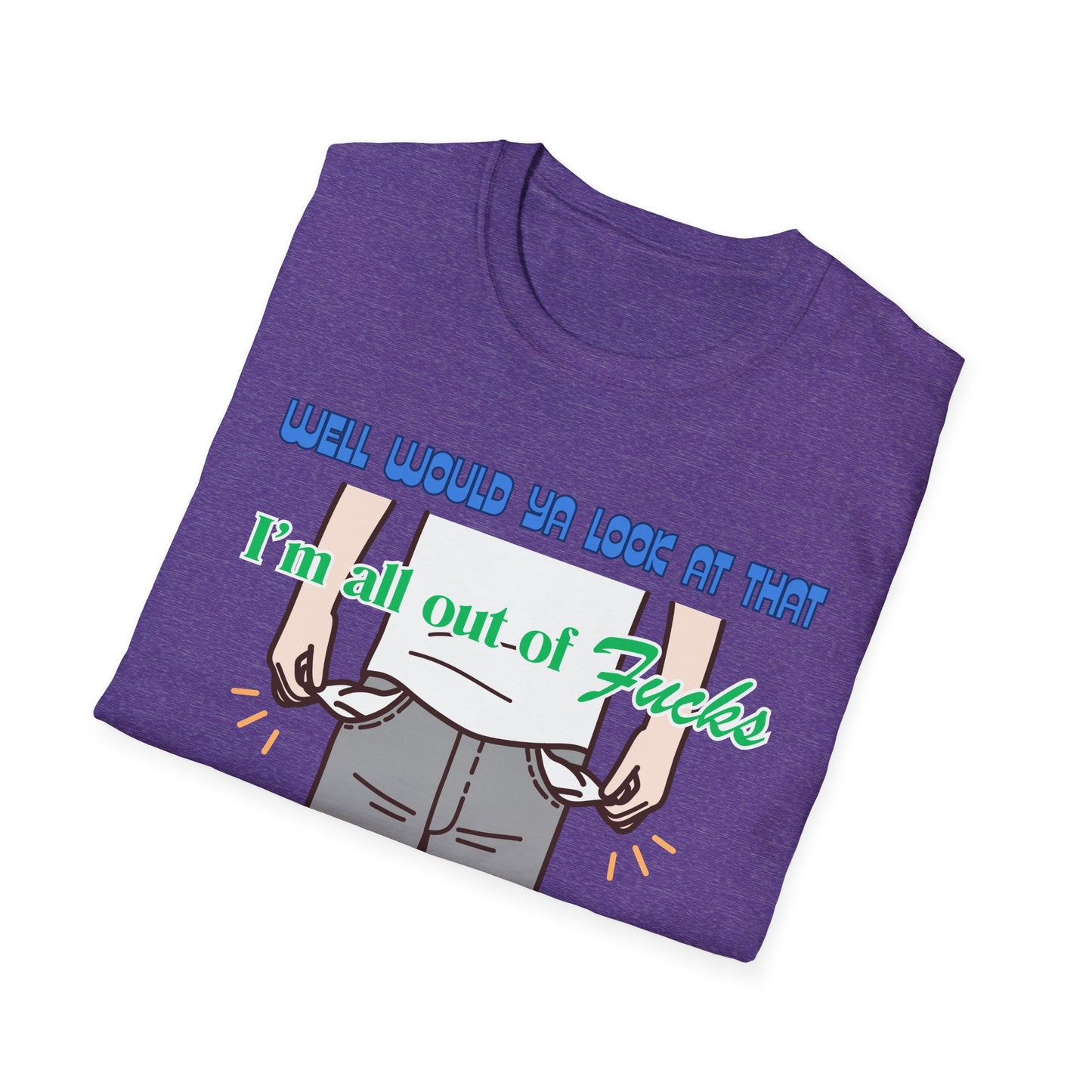 All Out Of Fucks | Funny Shirts | Fashion | Trending | Cool Design | Birthday Gift | Unisex Softstyle T-Shirt