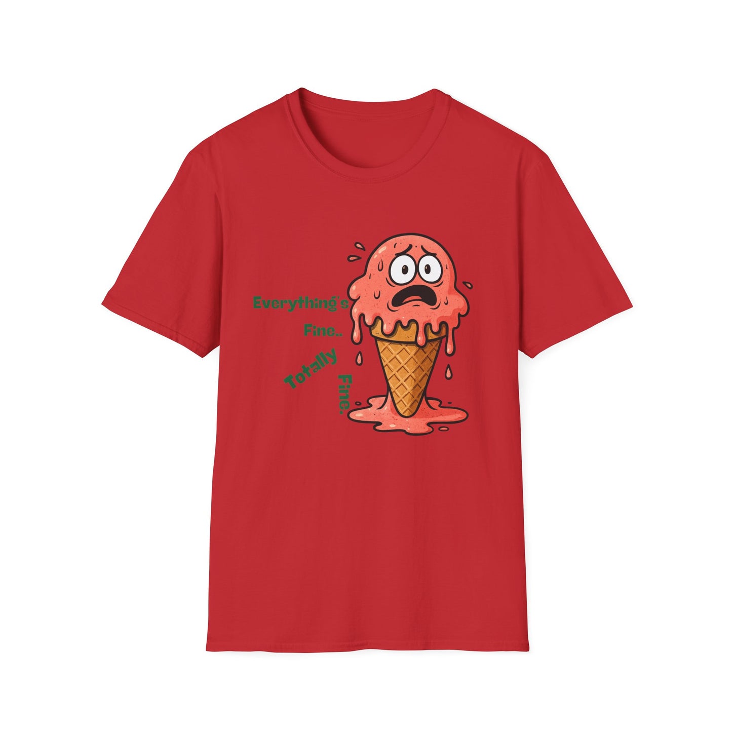 Everything's Fine | Funny Shirt | Fashion | Trending | Cool Design | Birthday Gift | Unisex Softstyle T-Shirt