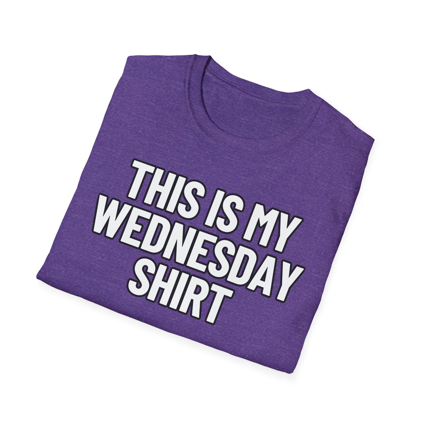 This Is My Wednesday Shirt | Adult Shirt | Teen Clothes | Cool Shirt | Funny Fashion | Trending | Birthday Gift | Unisex Softstyle T-Shirt